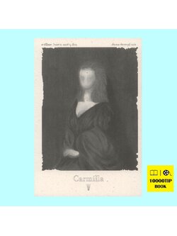 คาร์มีลลา Carmilla (โจเซฟ ช. เลอฟานู, Joseph S. Le Fanu)