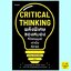 Critical Thinking พลังพิเศษของสมองที่มีแต่มนุษย์เท่านั้นที่ทำได้ (ศุภกฤต อังก์วราปิติกร)