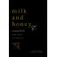 Milk and honey ปานหยาดน้ำผึ้ง