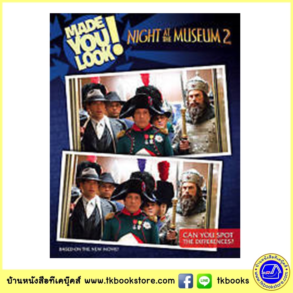 Made you look! Can you spot the differences? : หนังสือเกมหาความแตกต่าง ภาพจากภาพยนต์ Night at the Museum 2