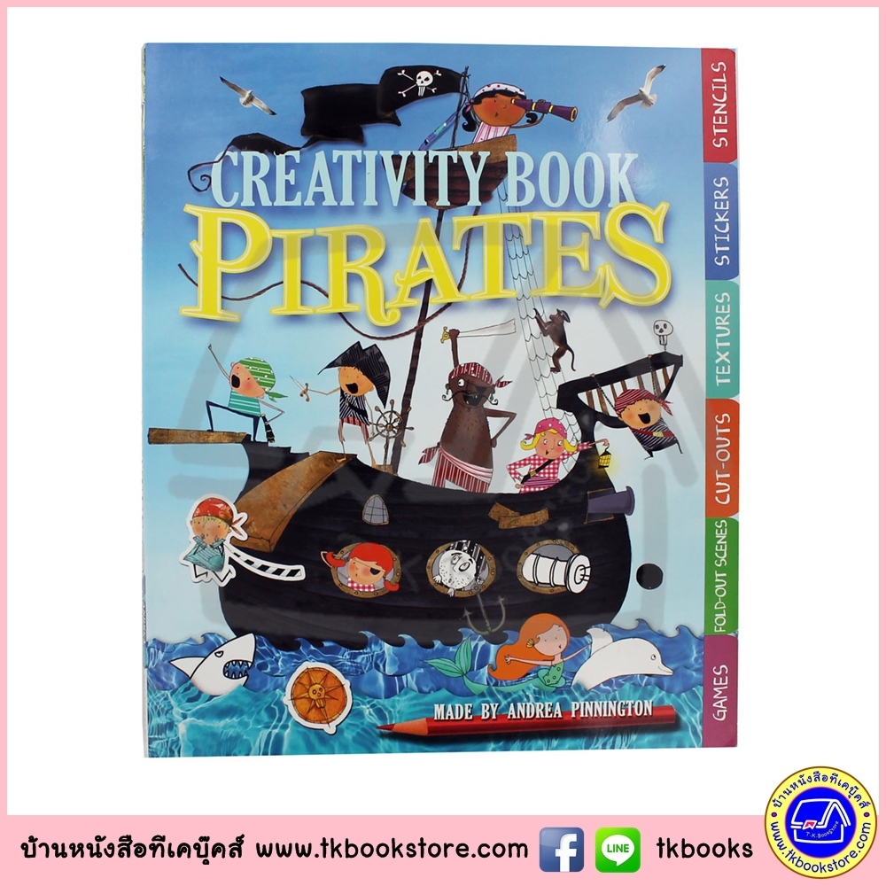Andrea Pinnington : Pirates Creativity Book หนังสือกิจกรรมสร้างจิณตนาการ ธีม โจรสลัด
