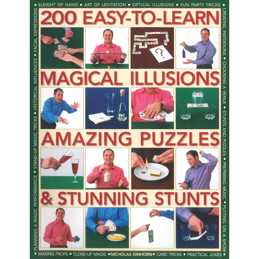 200 Easy to Learn Magical Illusions : หนังสือรวมทริกมายากลและเกม 200 กิจกรรม