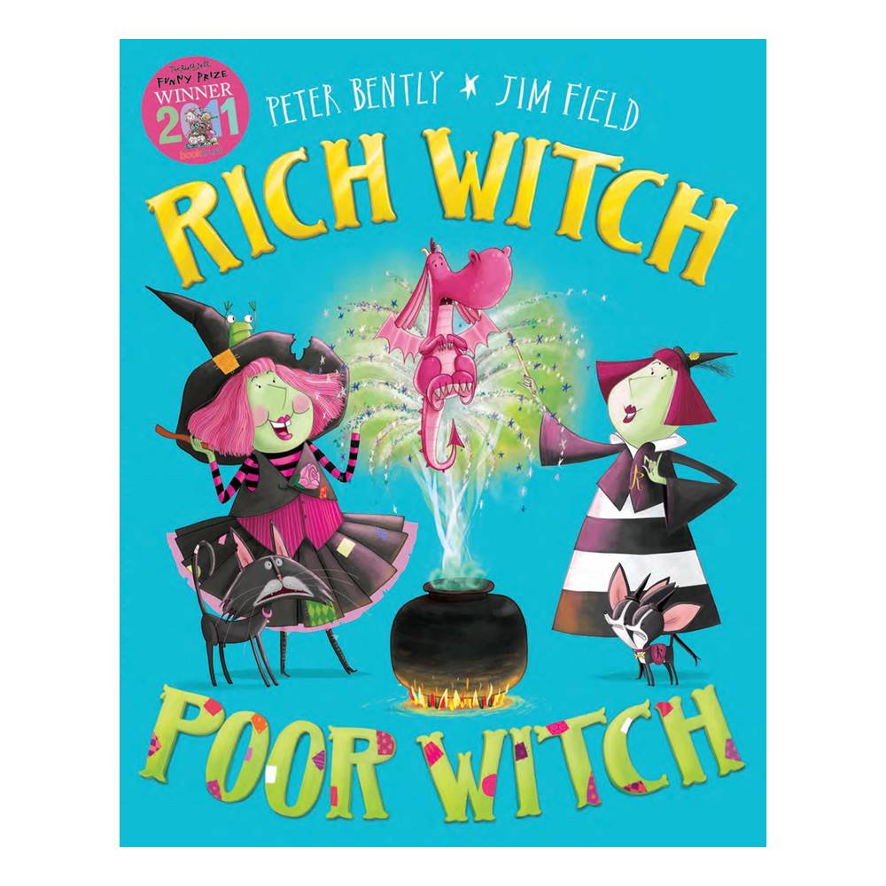 Peter Bently & Jim Field : Rich Witch Poor Witch : The Roald Dahl Funny Prize Booktrust นิทานรางวัลโรอัลดาห์ล แม่มดรวยแม่มดจน