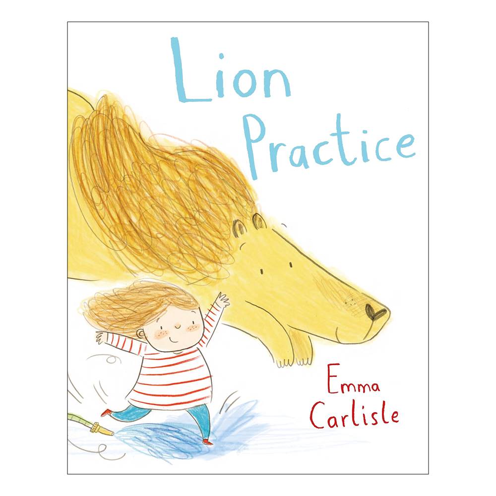 Emma Carlisle : Lion Practice : Get ready to leap, jump and ROAR with little girl นิทานภาพ ฝึกสิงโต เกี่ยวกับท่าทางต่างๆของสัตว์