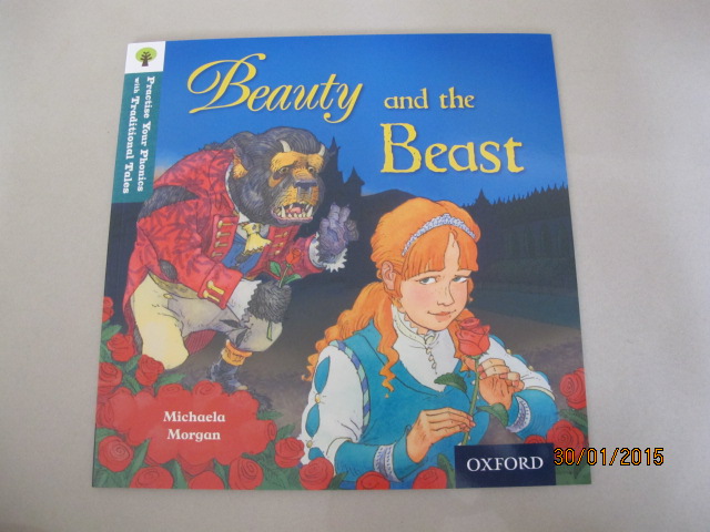 Oxford Reading Phonics with Traditional Tales : Level 9 : Beauty and the Beast โฉมงามกับเจ้าชายอสูร