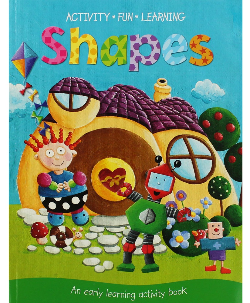 Activity Fun Learning : Shapes : An Early Learning Activity Book หนังสือกิจกรรมสำหรับเด็กก่อนวัยเรียน รูปทรง