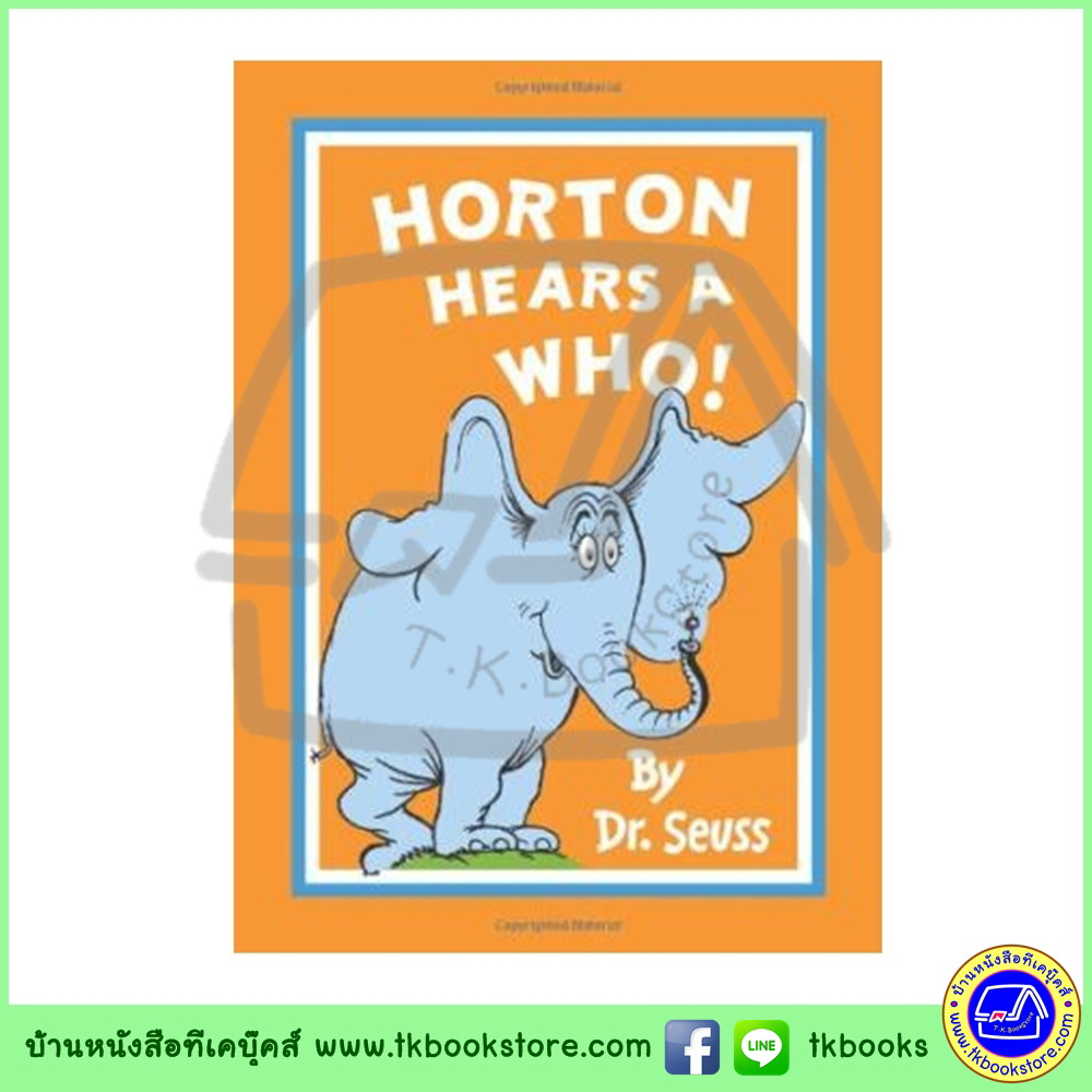 Horton Hears a Who! by Dr. Seuss หนังสือนิทาน ดร.ซูสส์ ปกอ่อนเล่มโต