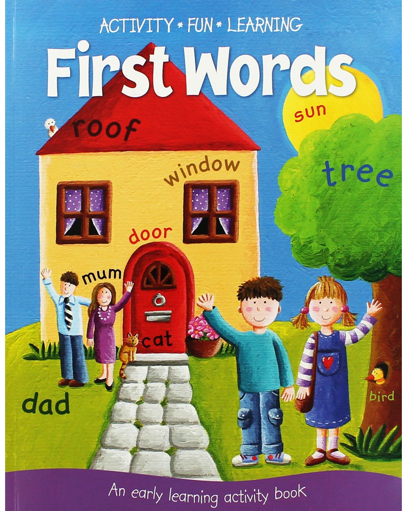 Activity Fun Learning : First Words : An Early Learning Activity Book หนังสือกิจกรรมสำหรับเด็กก่อนวัยเรียน คำศัพท์