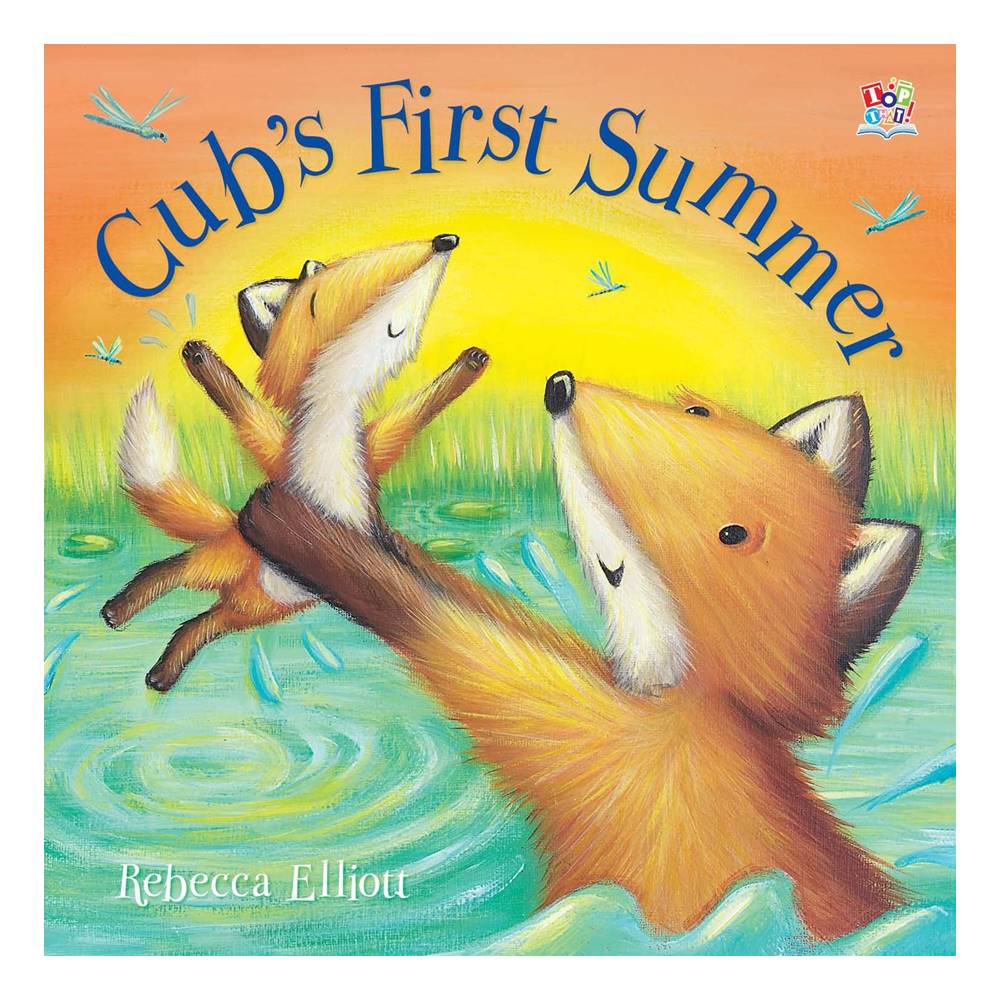 Rebecca Elliott : Cub's First Summer : ฤดูร้อนครั้งแรกของลูกหมาจิ้งจอก นิทานก่อนนอน ปกอ่อน เล่มโต นิทานอบอุ่น