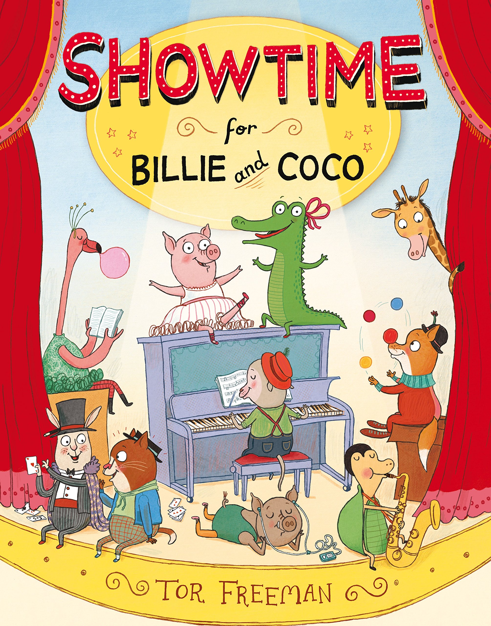 Tor Freeman : Showtime for Billie and Coco นิทานภาพ ได้เวลาแสดงแล้ว บิลลี่และโคโค่