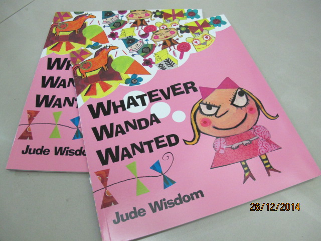 Jude Wisdom : Whatever Wanda Wanted : อะไรก็ตามที่แวนด้าอยากได้ แวนด้าต้องได้ นิทานส่งเสริมลักษณะนิสัย