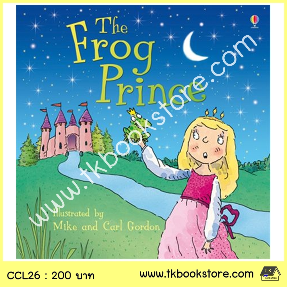 The Usborne Picture Book : The Frog Prince นิทานภาพ เจ้าชายกบ