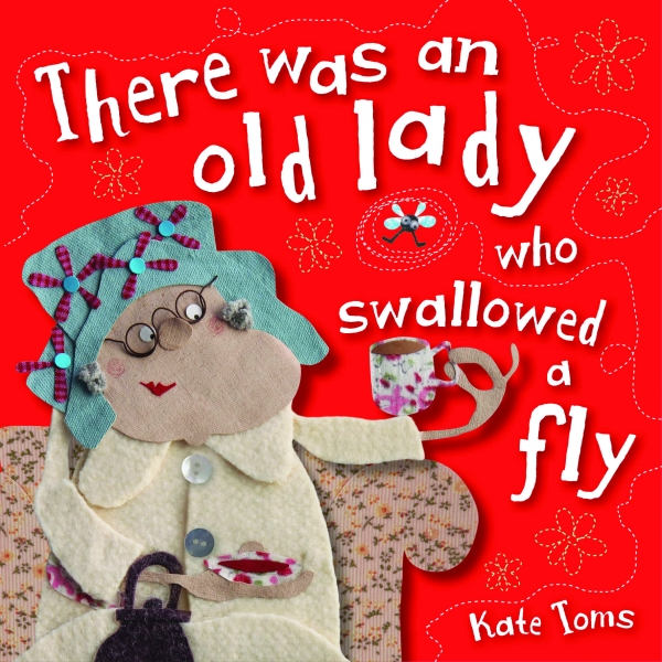 There was an old lady who swallowed a fly : หญิงชราผู้กลืนแมลงลงไป นิทานเด็ก