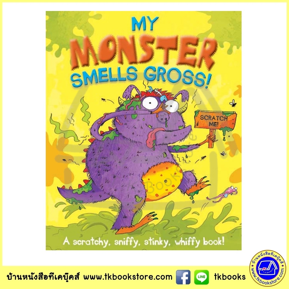 My Monster Smells Gross : Scratchy Sniffy Stinky Whiffy Book ตัวประหลาดมีกลิ่น ปกแข็ง ขำขัน