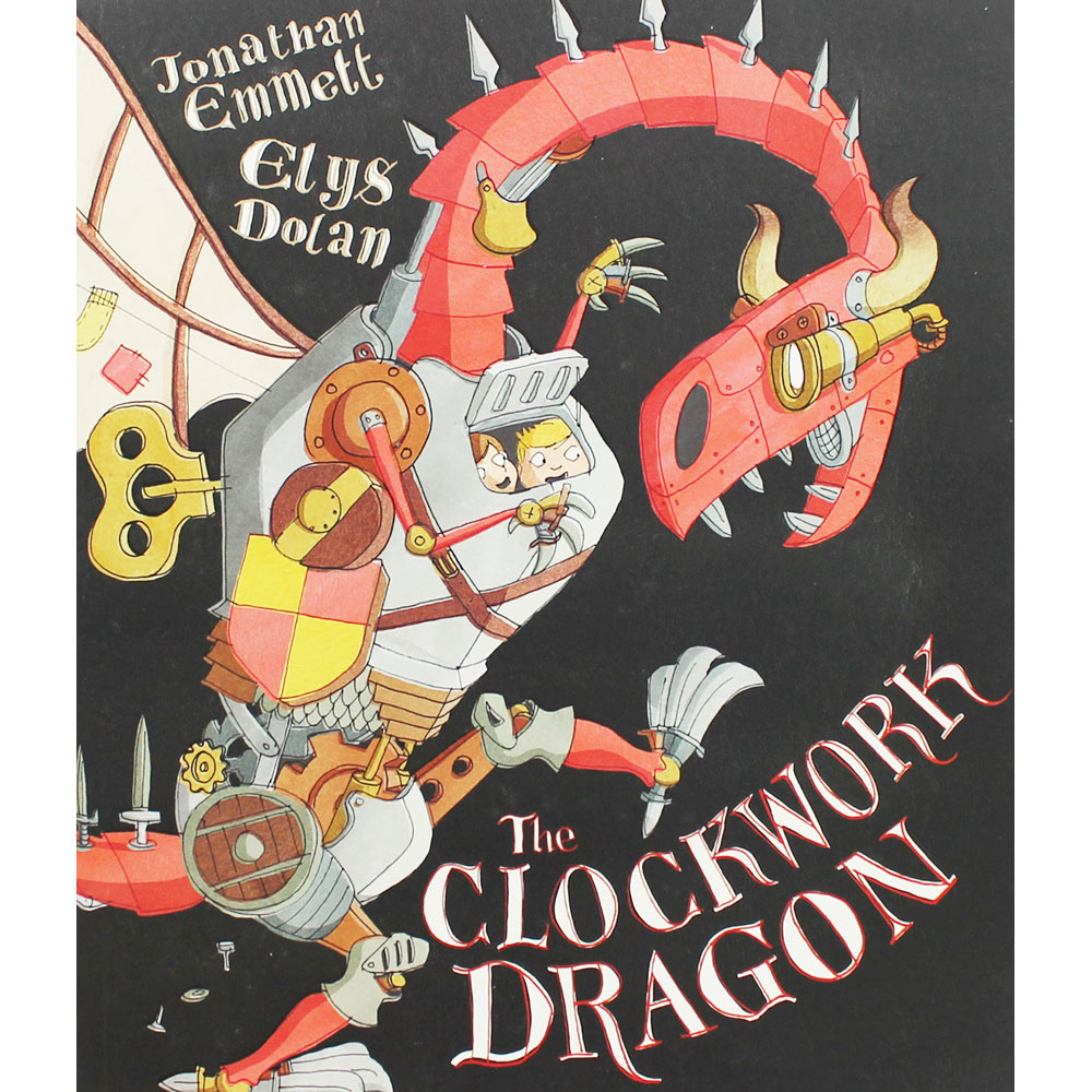 Oxford : The Clockwork Dragon by Jonathan Emmett นิทานอ๊อกฟอร์ด มังกรไขลาน
