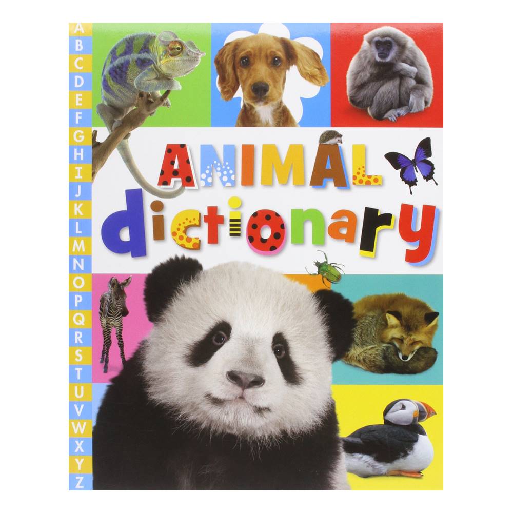 Animal Dictionary : ดิกชันนารีสำหรับเด็ก ภาพสัตว์ ภาพจริง สีสวย คมชัด Promotes early referencing skills by Make Believe Ideas