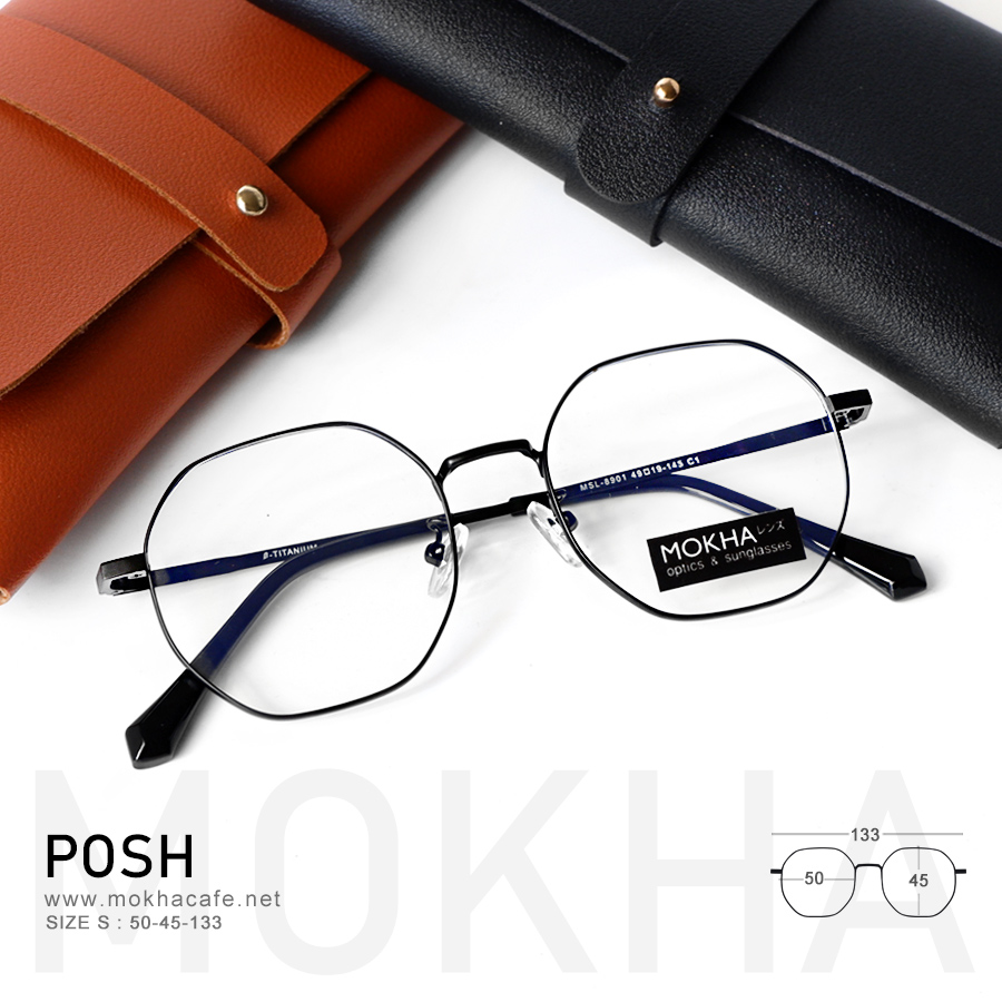 กรอบแว่น POSH - black กรอบโลหะ ทรงเหลี่ยม น้ำหนักเบา กว้าง 133 มม. (sizeS) H45