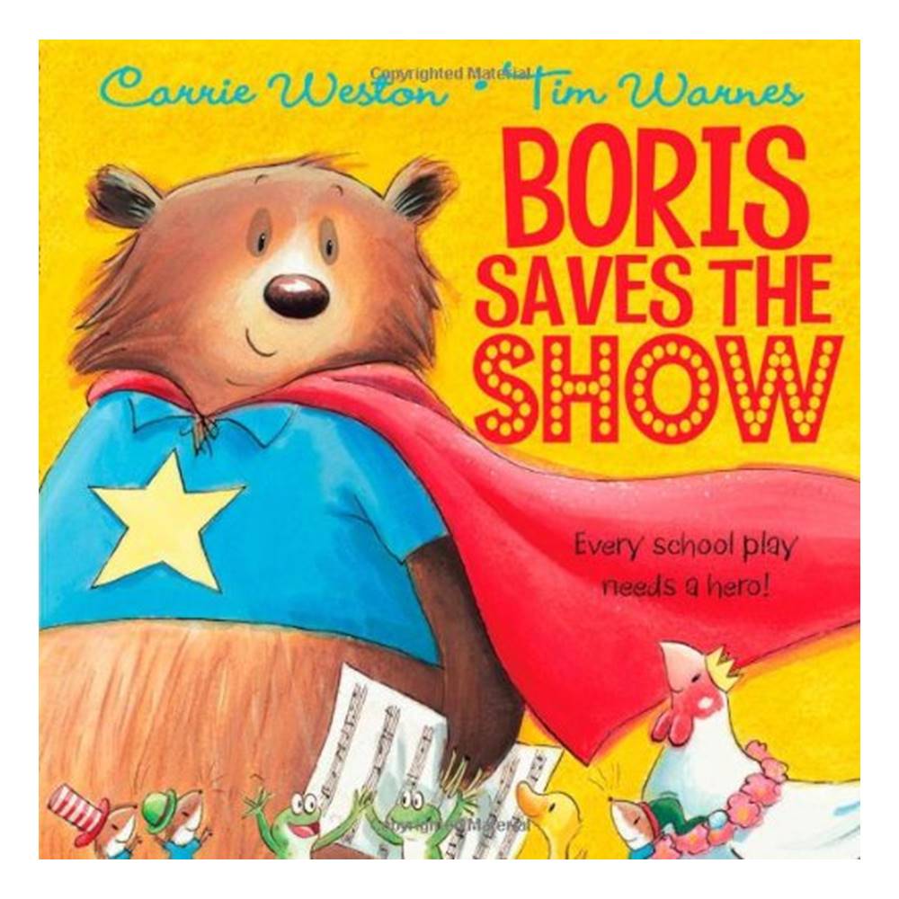 OUP Carrie Weston & Tim Warnes : Boris Saves the Show นิทานจากสำนักพิมพ์ออกซ์ฟอร์ด บอริสช่วยการแสดง