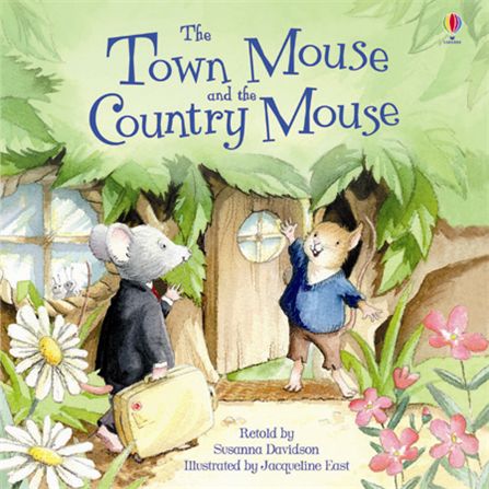 The Usborne Picture Book : The Town Mouse and the Country Mouse นิทานภาพ หนูนาและหนูบ้าน