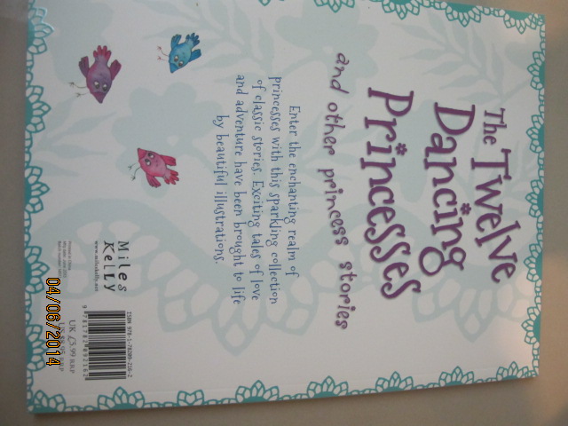 The Twelve Dancing Princess and other Princess Stories : 12 เจ้าหญิงเต้นรำ และเรื่องราวเจ้าหญิง 4 เรื่องในเล่มเดียว