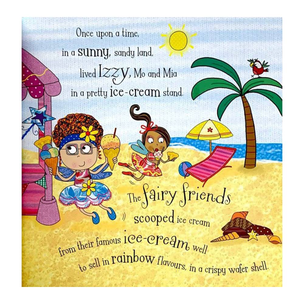 Nick Page & Clare Fennel : Sweet Fairy Friends : Izzy The Ice Cream Fairy : อิซซี่นางฟ้าไอศครีม นิทานภาพ ปกอ่อน เล่มโต Make Believe Ideas