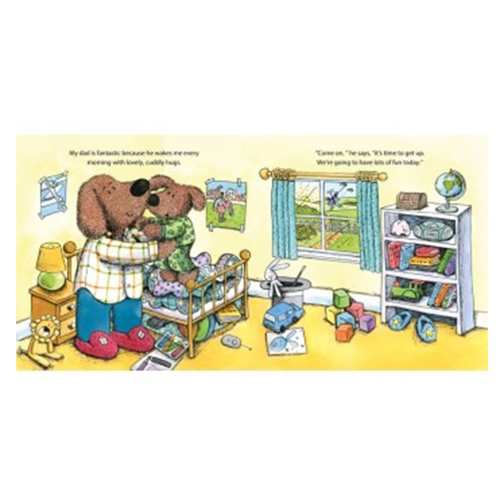 My DAD is fantastic! พ่อของฉันเยี่ยมที่สุดเลย A Touching Tale to Share เรื่องราวอบอุ่นสำหรับแบ่งปันความรักของพ่อ นิทานภาพปกแข็ง