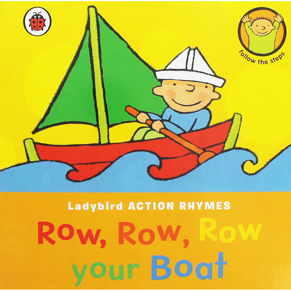 Ladybird Action Rhymes : Row Row Row Your Boat บอร์ดบุ๊คส์ Sing-along เพลงเด็ก