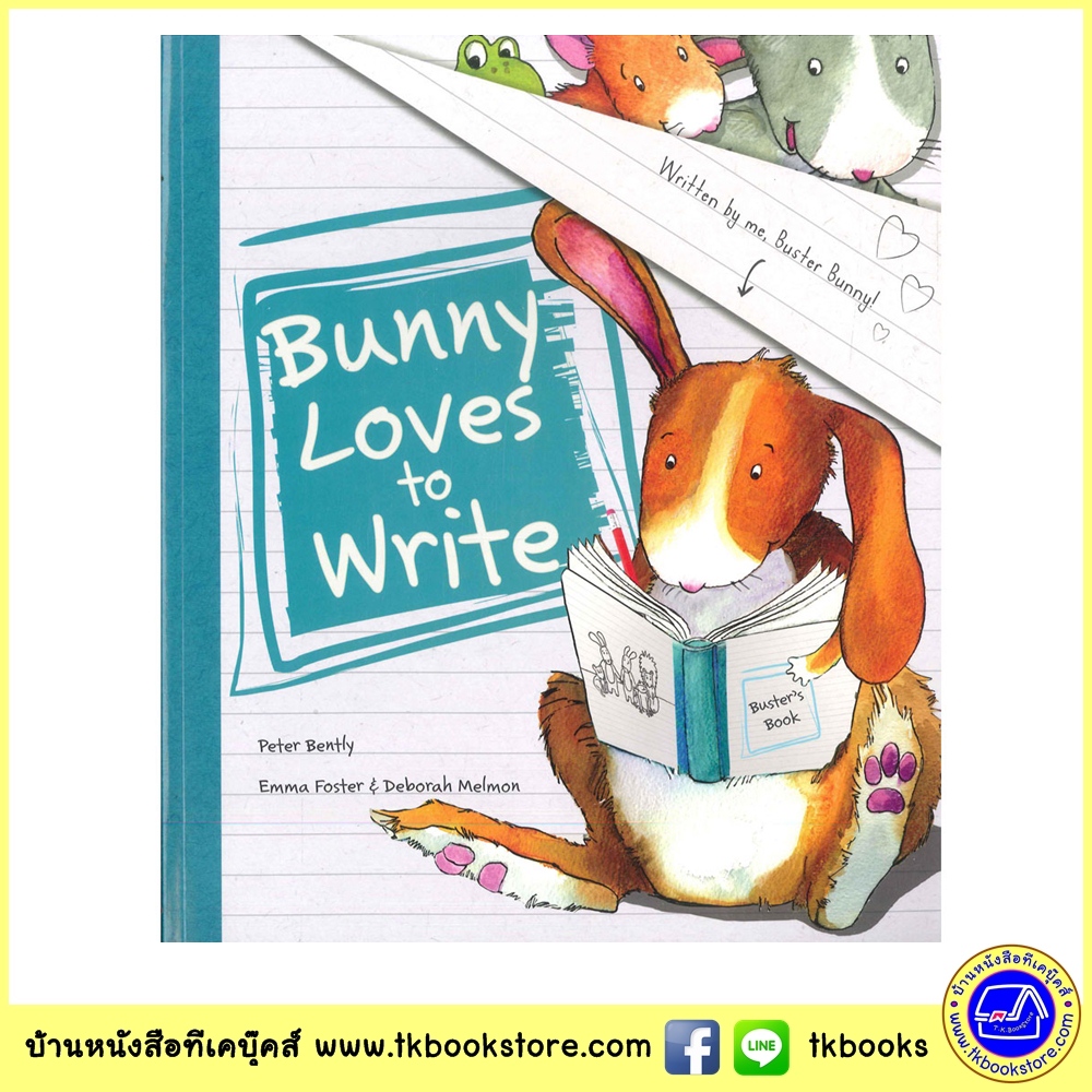 Peter Bently : Bunny Loves to Write : นิทานภาพ กระต่ายชอบเขียนหนังสือ ปีเตอร์ เบนท์ลี่ จาก Shark in the Dark