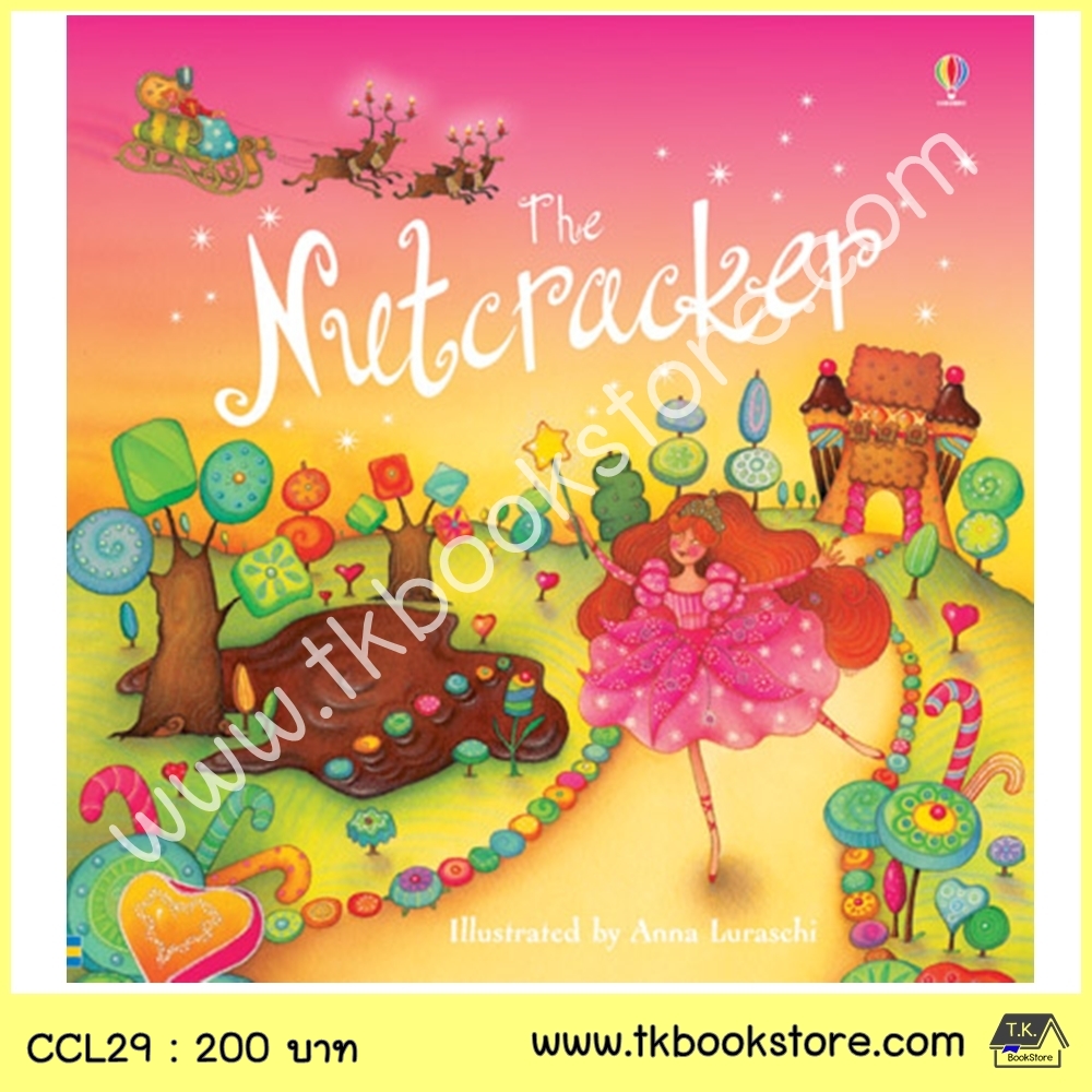 The Usborne Picture Book : Nutcracker นิทานภาพ นัทแครกเกอร์