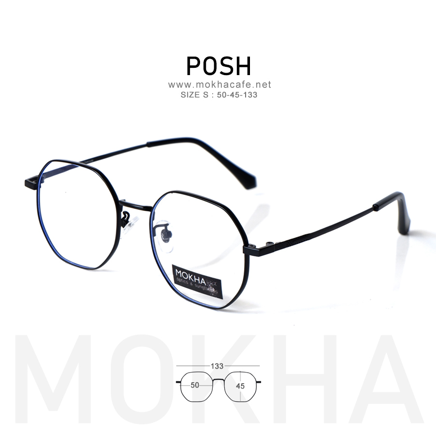 กรอบแว่น POSH - black กรอบโลหะ ทรงเหลี่ยม น้ำหนักเบา กว้าง 133 มม. (sizeS) H45