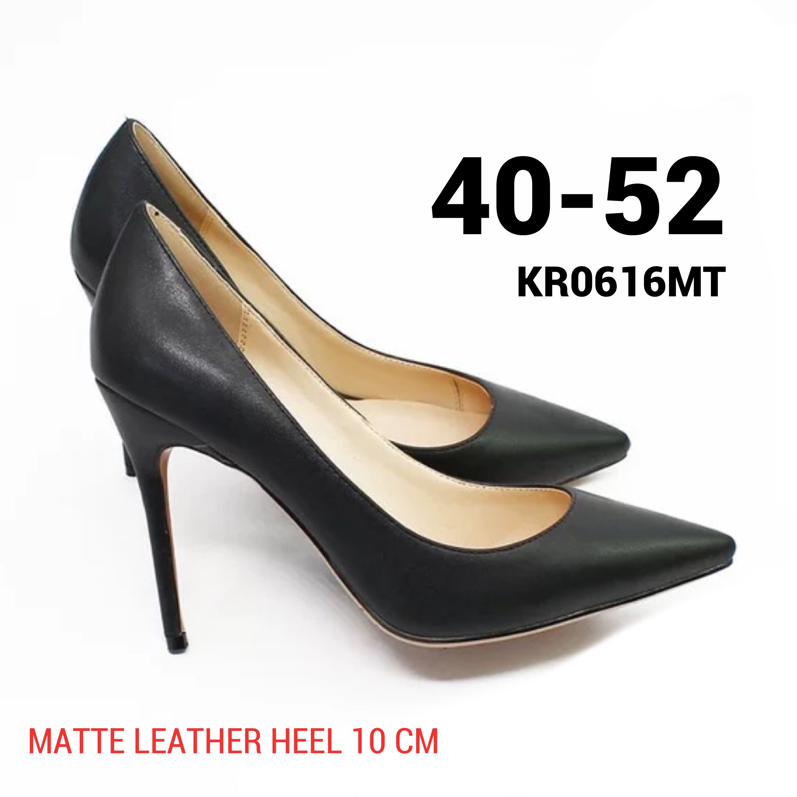 รองเท้าส้นสูงไซส์ใหญ่ 40-52 หนังแท้ หนังแมท คัชชูส้นสูงหัวแหลม ส้นเข็ม 10 ซม Pointed High Heel Real Leather CHOWY KR0616MT10