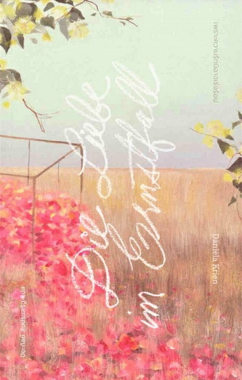 เพราะความรักมิอาจเร่งร้อน (ปกอ่อน) (Die Liebe im Ernstfall)