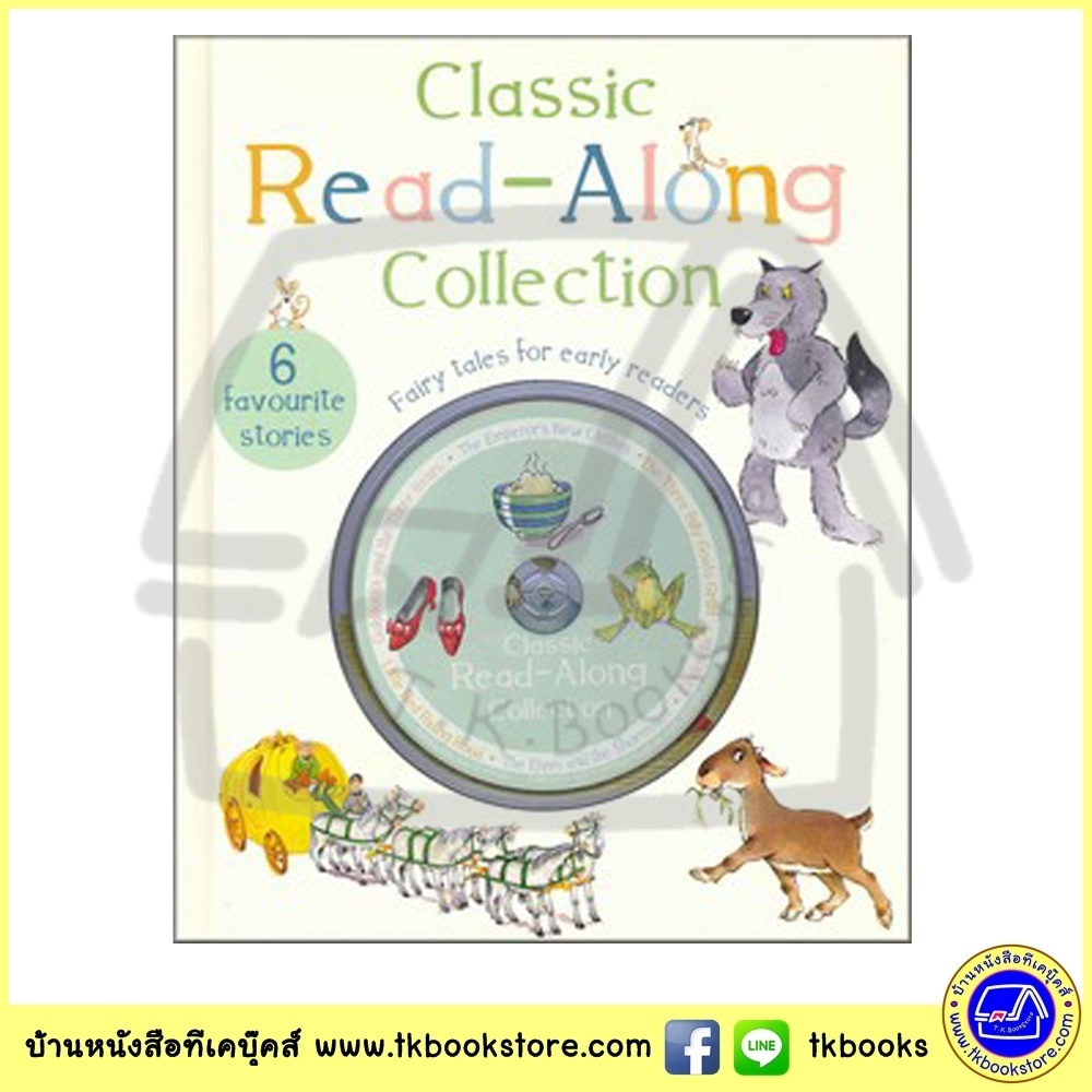 Classic Read-Along Collection : 6 Favorite Fairy Tales for Early Readers รวมเทพนิยาย 6 เรื่องพร้อมซีดี