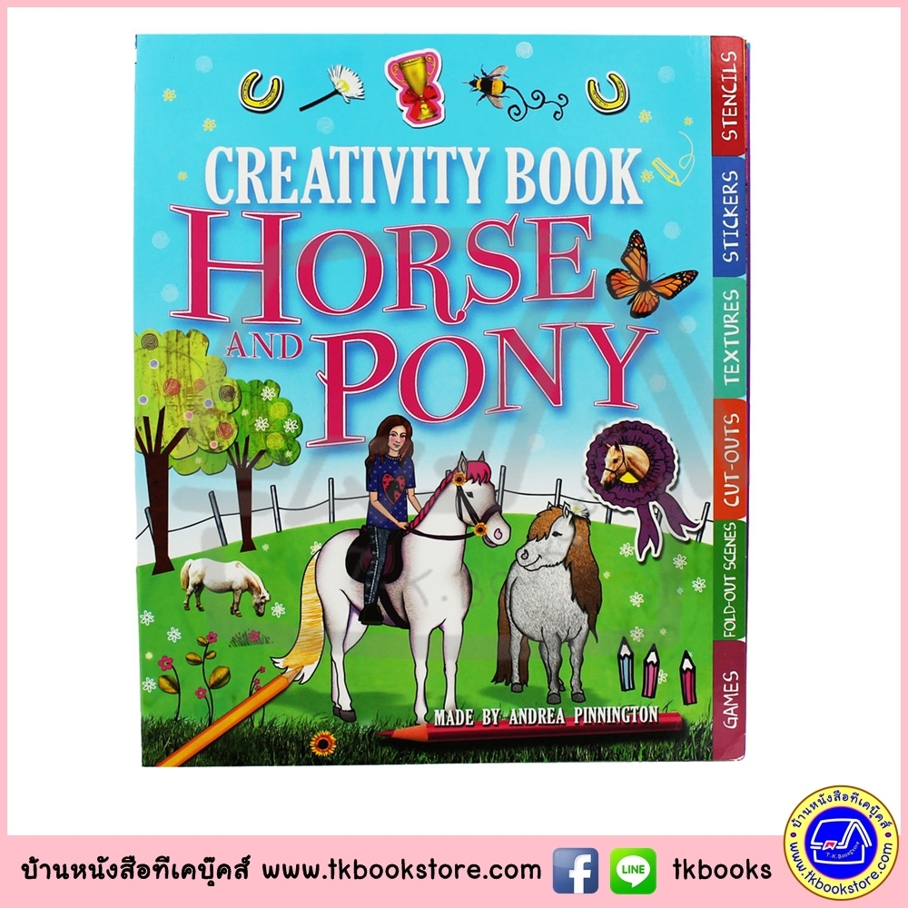Andrea Pinnington : Horse And Pony Creativity Book หนังสือกิจกรรมสร้างจิณตนาการ ธีม ม้าและโพนี่