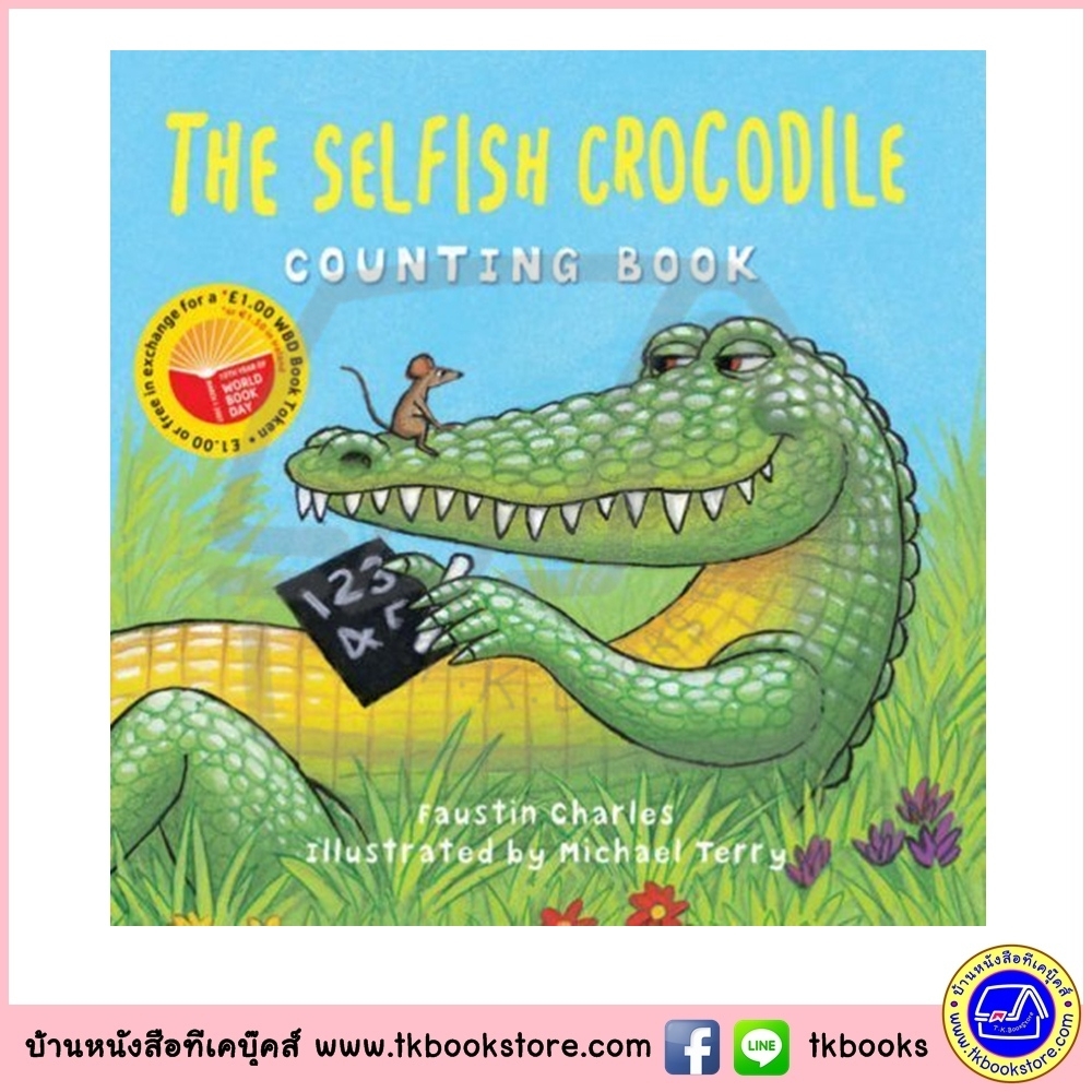 Cฺounting Board Book : The Selfish Crocodile บอร์ดบุ๊ค สอนการนับ จรเข้ผู้เห็นแก่ตัว