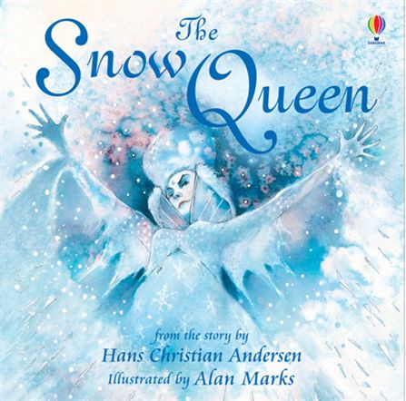 The Usborne Picture Book :The Snow Queen นิทานภาพ ราชินีหิมะ