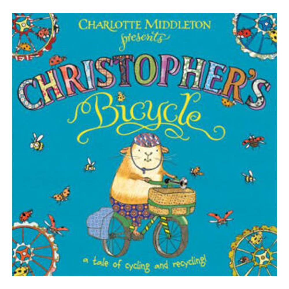 OUP Charlotte Middleton : Christopher 's Bicycle นิทานจากสำนักพิมพ์ออกซ์ฟอร์ด จักรยานของคริสโตเฟอร์