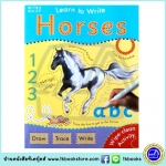 Learn To Write - Wipe Clean Workbook : Horses : Miles Kelly หนังสือเขียนลบได้ ฝึกกล้ามเนื้อมัดเล็ก ม้า
