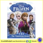 DK Disney Frozen : The Essential Guide หนังสือปกแข็ง ดิสนีย์โฟรสเซน ฉบับแนะนำเรื่องราว