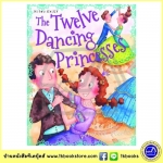 The Twelve Dancing Princess and other Princess Stories : 12 เจ้าหญิงเต้นรำ และเรื่องราวเจ้าหญิง 4 เรื่องในเล่มเดียว