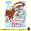 The Enchanted Horse and Other Stories นิทานเวทย์มนต์ 4 เรื่องในเล่มเดียว หนังสือเด็กภาษาอังกฤษ