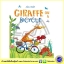 Julia Woolf : Giraffe on a Bicycle นิทานภาพ ยีราฟปั่นจักรยาน